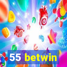 55 betwin